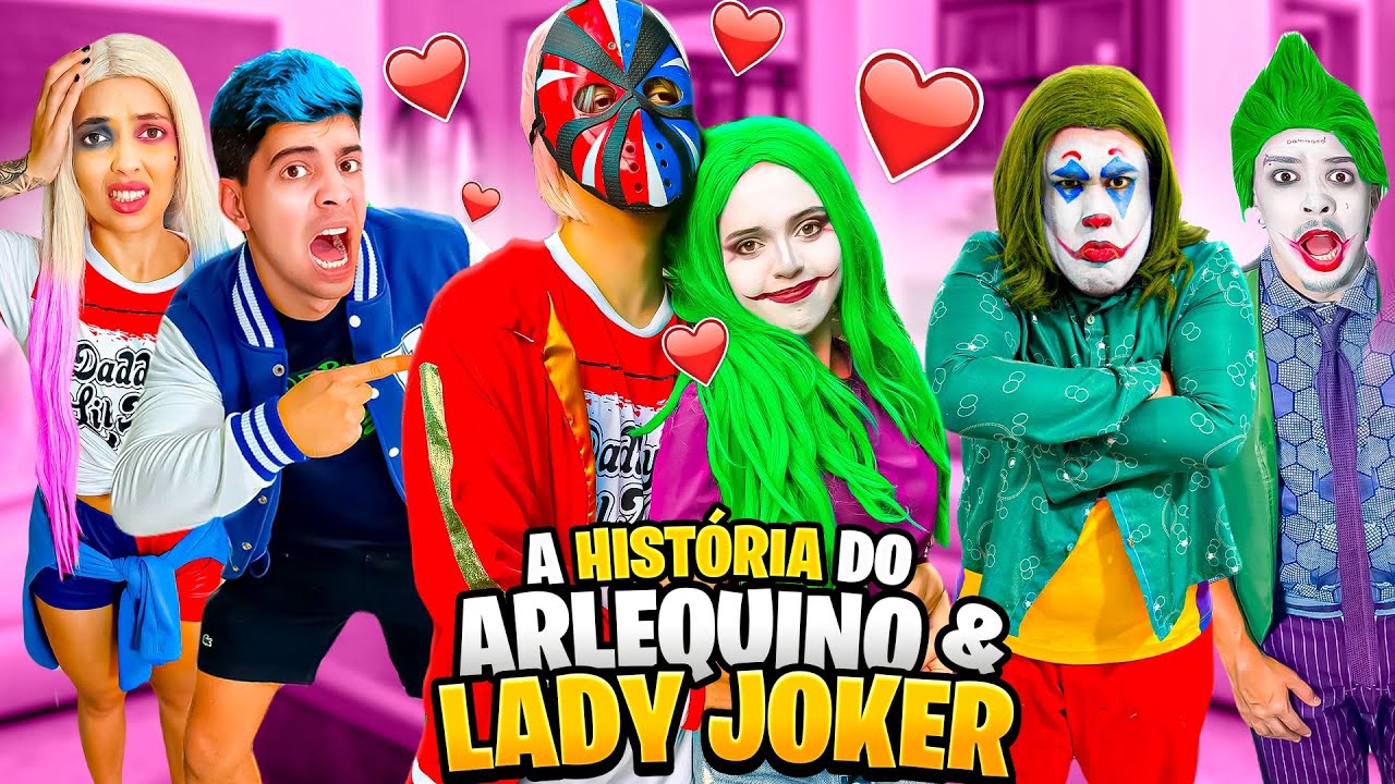 A HISTÓRIA DA LADY JOKER E O SEU EX NAMORADO!!