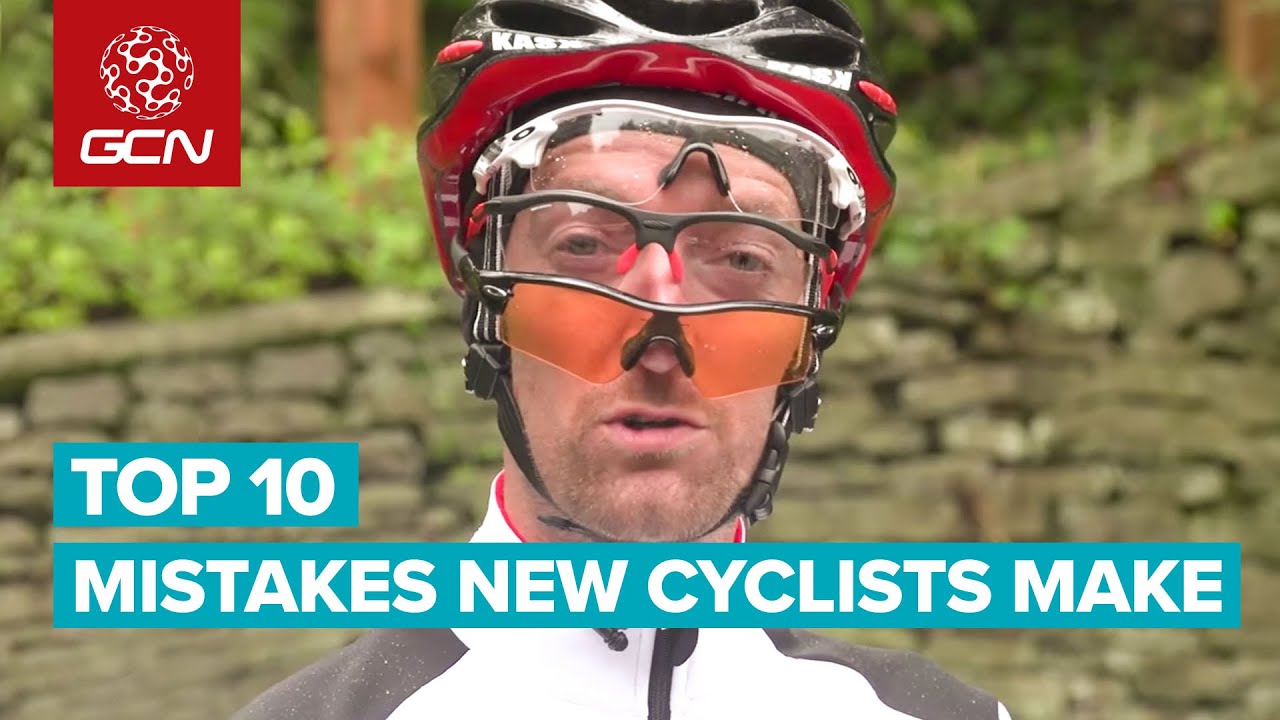 Top 10 New Cyclist Mistakes - What Not To Do!