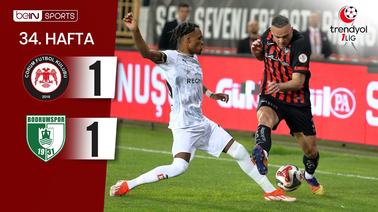 &Ccedil;orum FK (1-1) Bodrum FK | 34. Hafta Ma&ccedil; &Ouml;ZETİ | Trendyol 1. Lig - 2025/26