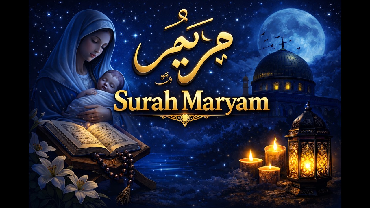 SURAH MARYAM FULL 🌿 Bacaan Tartil Menyentuh Hati | QS 19 Lengkap