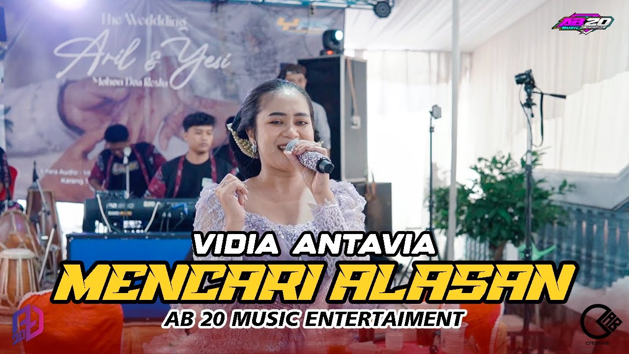 MENCARI ALASAN - VIDIA ANTAVIA | AB 20 MUSIC ENTERTAINMENT