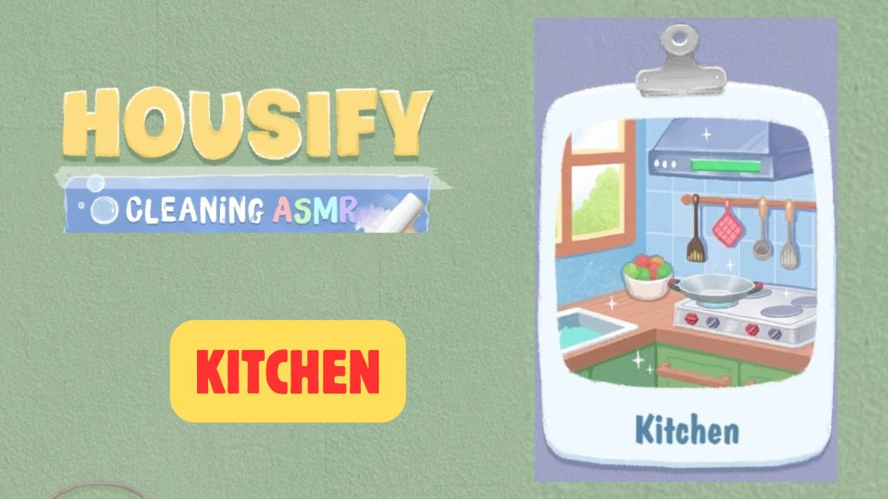 Housify Cleaning ASMR  | Kitchen | Game Walkthrough