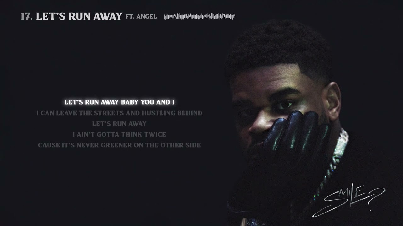 K-Trap - Let's Run Away ft. Angel (Lyric Video)