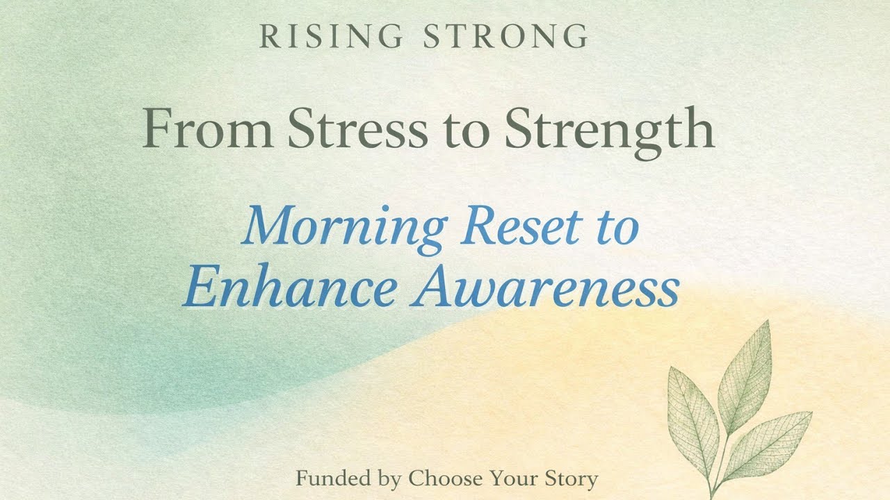 Morning Reset to Enhance Awareness of Stress in your Body - part of an online support group. 