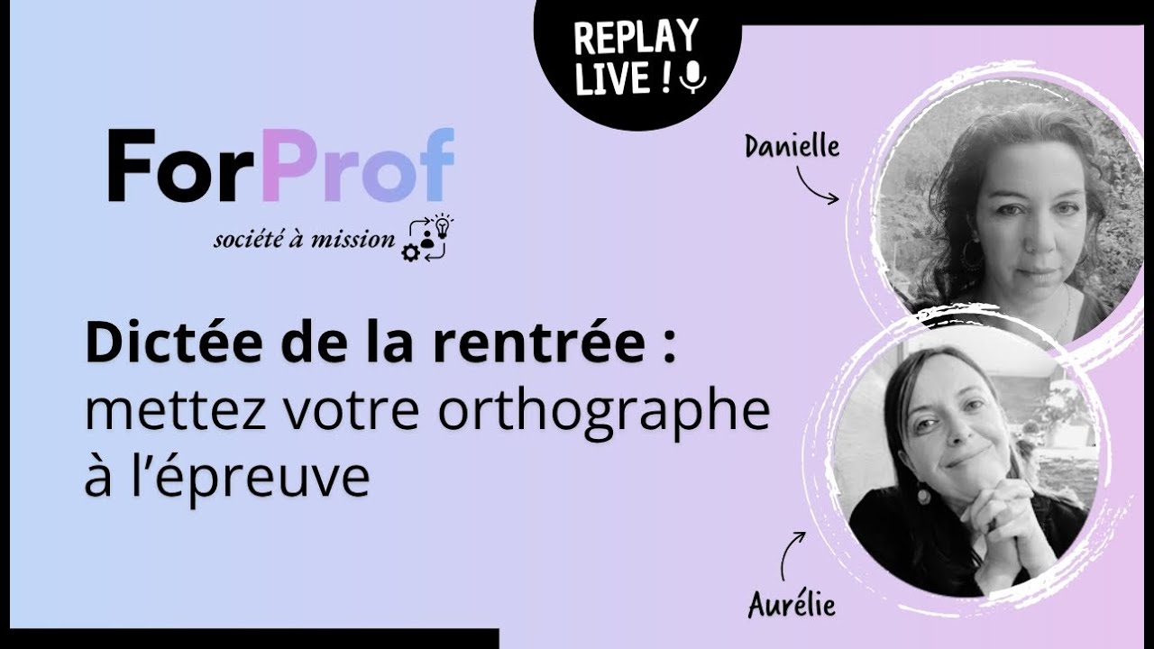 Dictée de la rentrée : mettez votre orthographe à l’épreuve