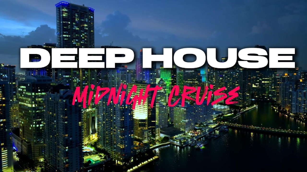 Midnight Cruise Deep House 2026 🌙 Atmospheric Instrumental Mix (1 Hour)