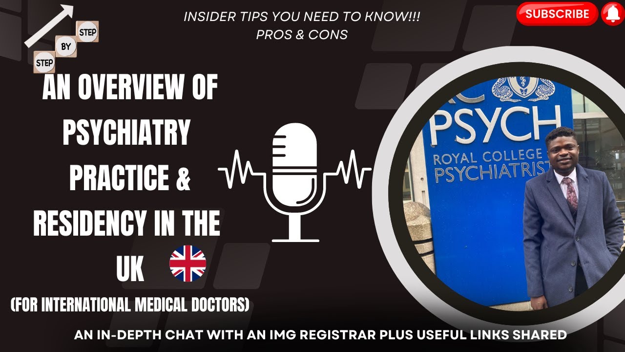 ⚫Step-By-Step Guide to MRCPsych/Psychiatry practice in UK (for International Medical Graduates)