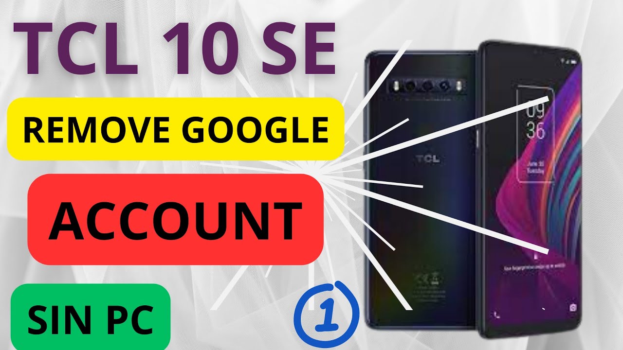 TCL 10 SE REMOVE GOOGLE ACCOUNT (FRP) FACIL, SENCILLO Y SIN PC...✅️✅️