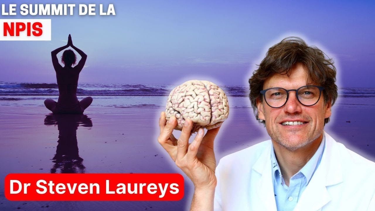 Summit de la NPIS - Méditation et Neurosciences : le Dr Steven Laureys nous explique