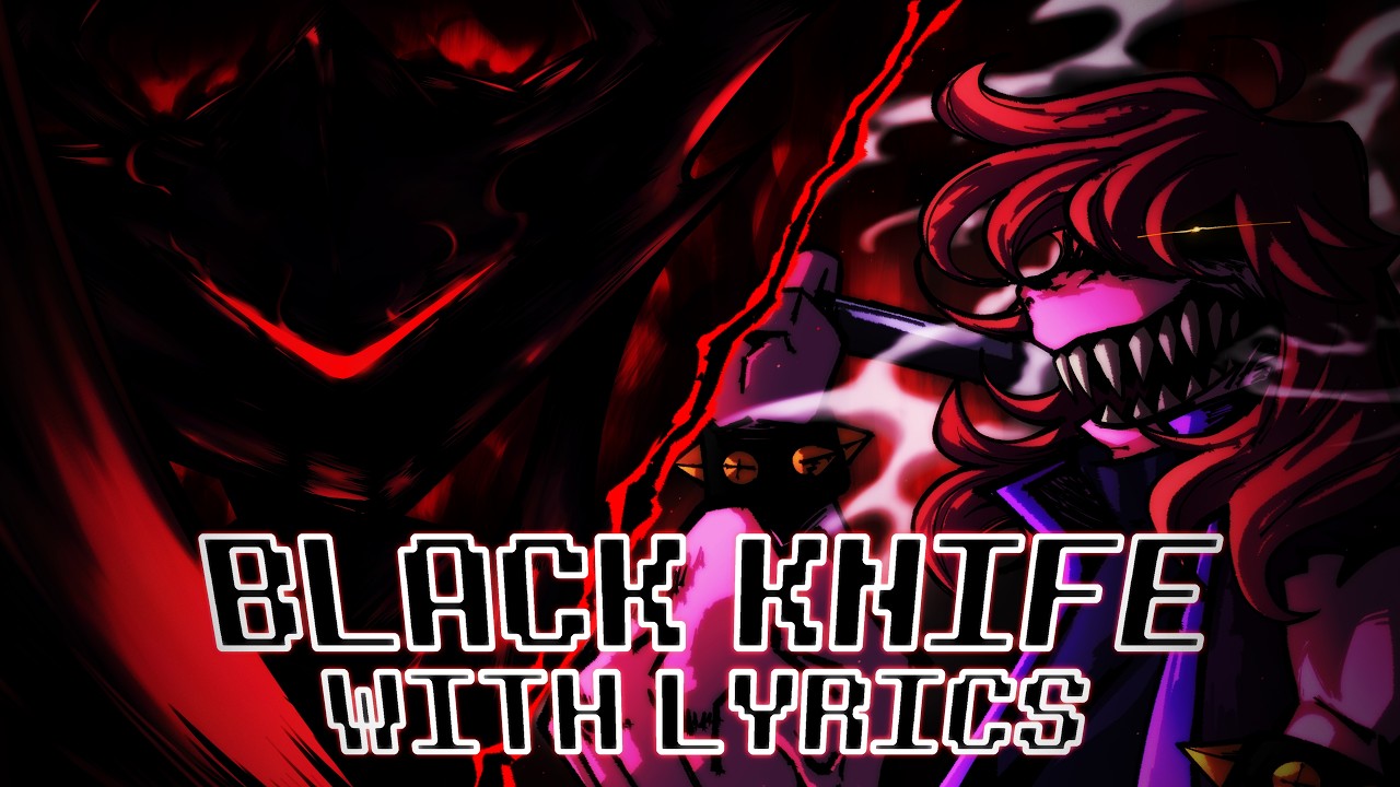Black Knife WITH LYRICS | Deltarune Chapter 3 Cover | FT @Brodingles, @FeverVoidthing, and more