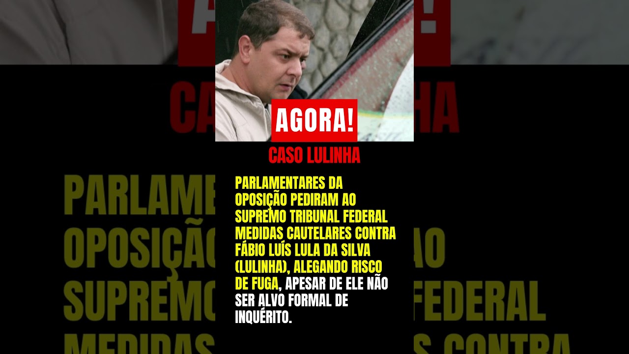 Oposição pede ao STF tornozeleira e retenção de passaporte para Lulinha