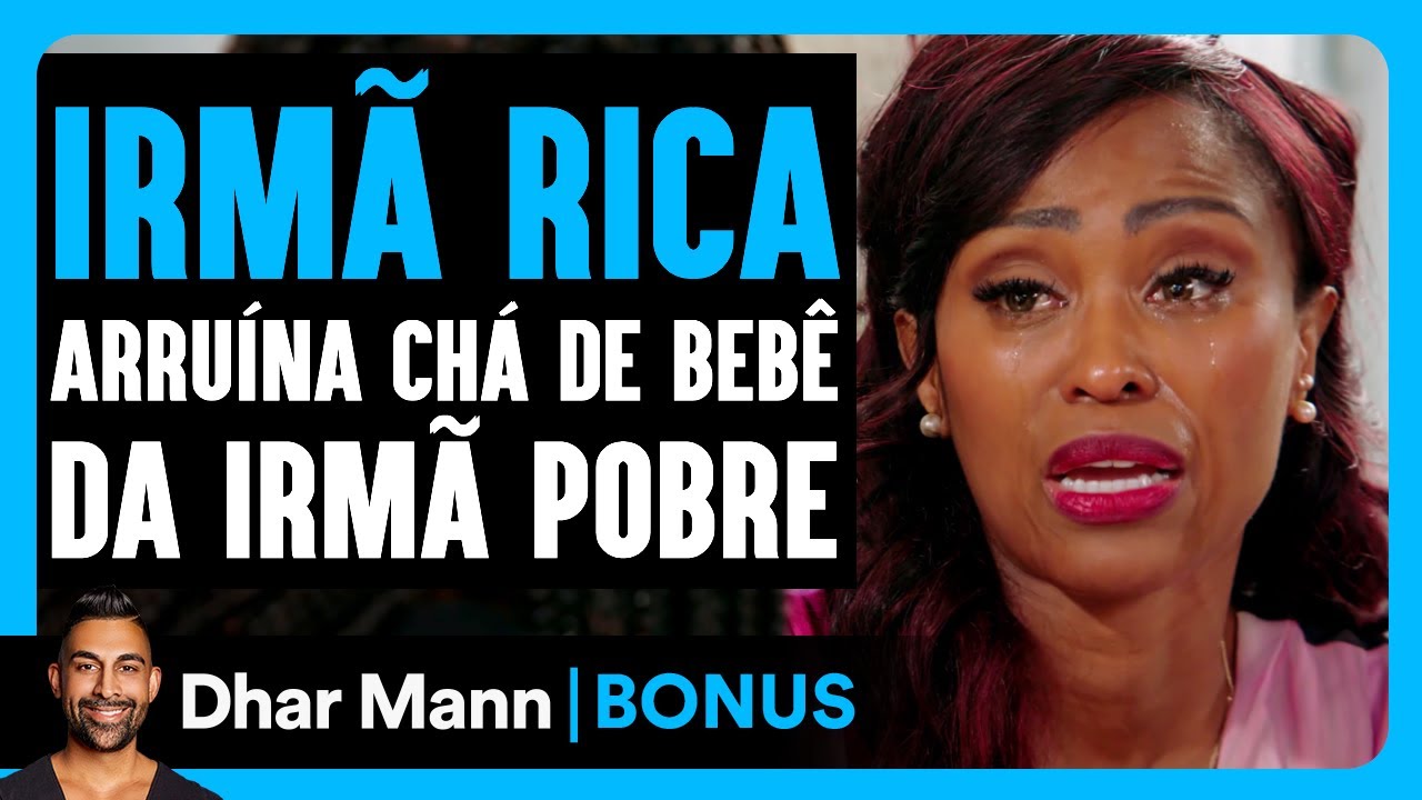 Irmã Rica Arruína Chá De Bebê Aa Irmã Pobre | Dhar Mann Studios
