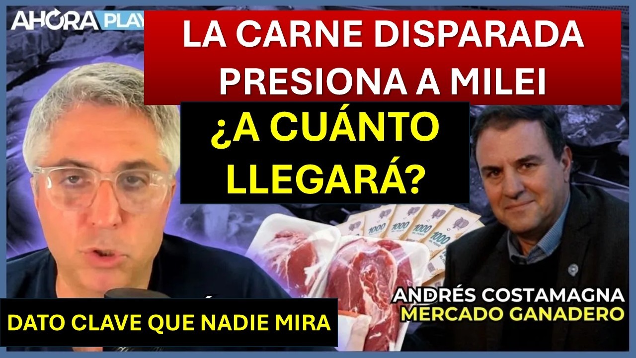 PRECIO DE LA CARNE COMPLICA A MILEI: ¿HASTA CUÁNTO LLEGARÁ?  I Maxi Montenegro