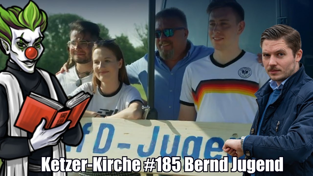 Ketzer-Kirche#185 Die laut ARD sogenannte Höcke-Jugend mit @BorisvonMorgenstern