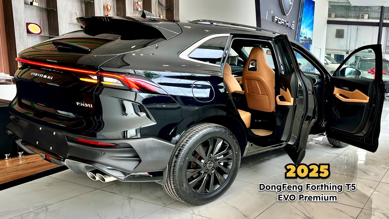 2025 DongFeng Forthing T5 EVO : New Premium with New Technology Exterior and Interior