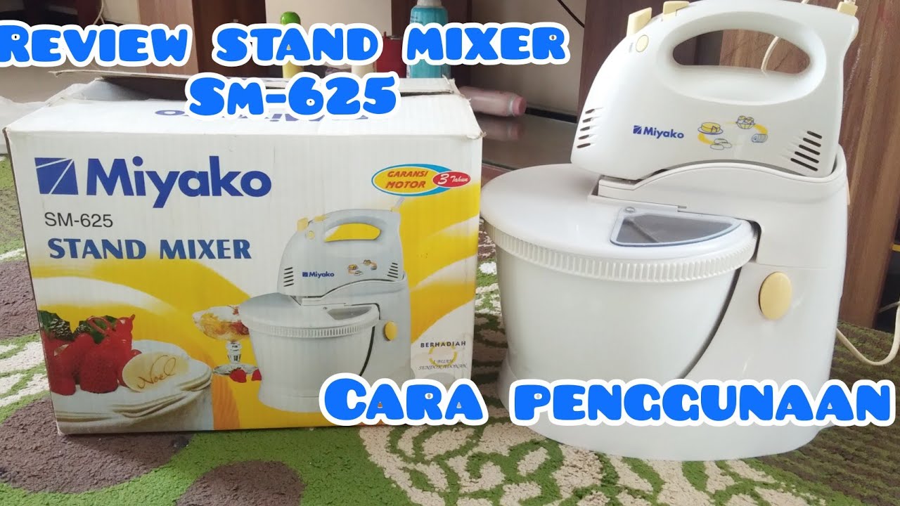 REVIEW  MIXER MIYAKO  I CARA MENGGUNAKAN STAND MIXER MIYAKO SM-625 I COBA BIKIN ES KRIM PONDAN