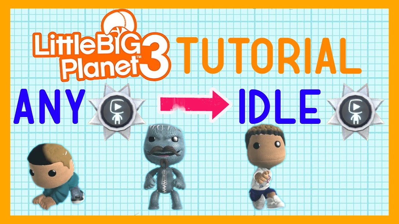LBP3 Tutorial | Smoothly Looping Animations