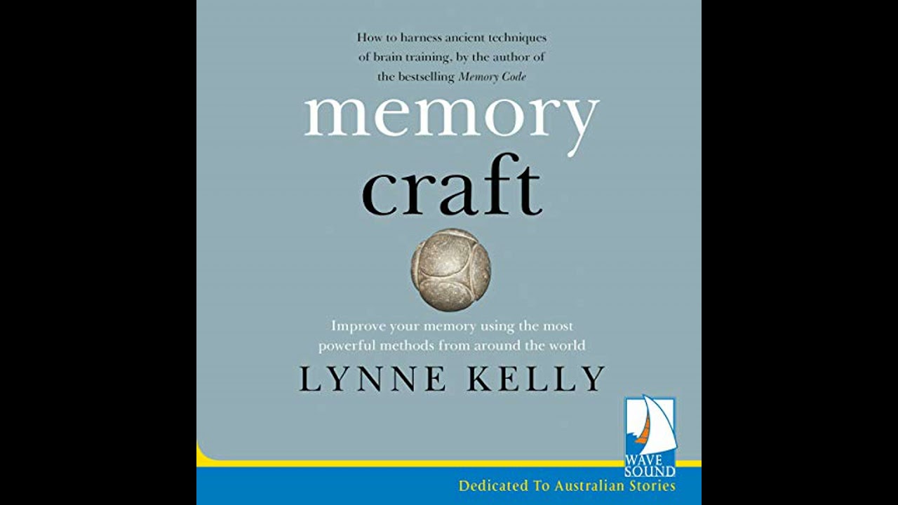 Memory Craft by Lynne Kelly | Full Audiobook
