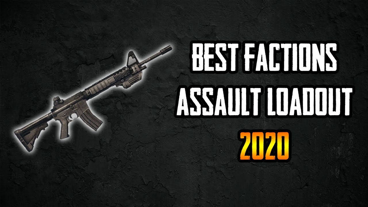 The BEST ASSAULT LOADOUT In Factions For 2020 | The Last Of Us Factions