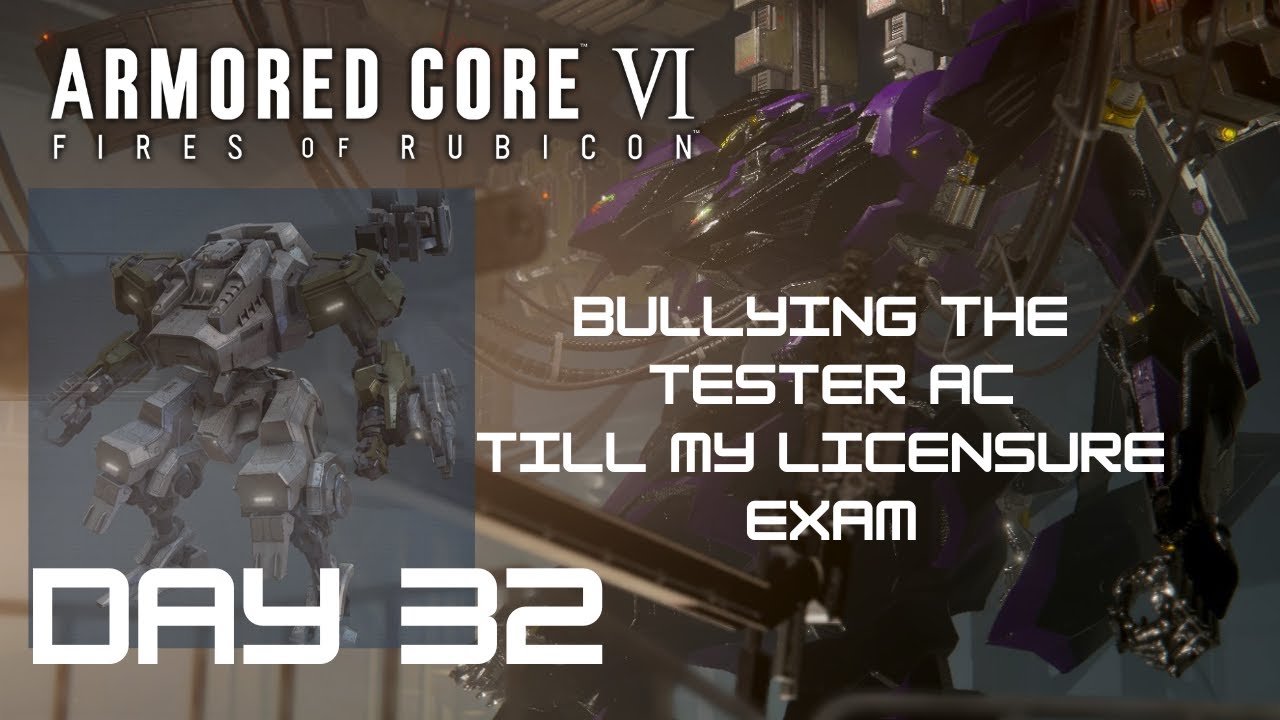 [Armored Core 6] Bullying the Tester AC Day:32