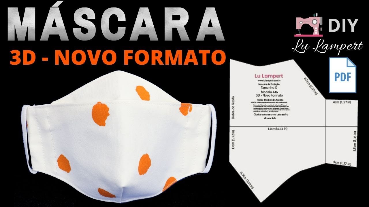 MÁSCARA 3D - NOVO FORMATO COM MOLDE EM PDF E PASSO A PASSO DETALHADO