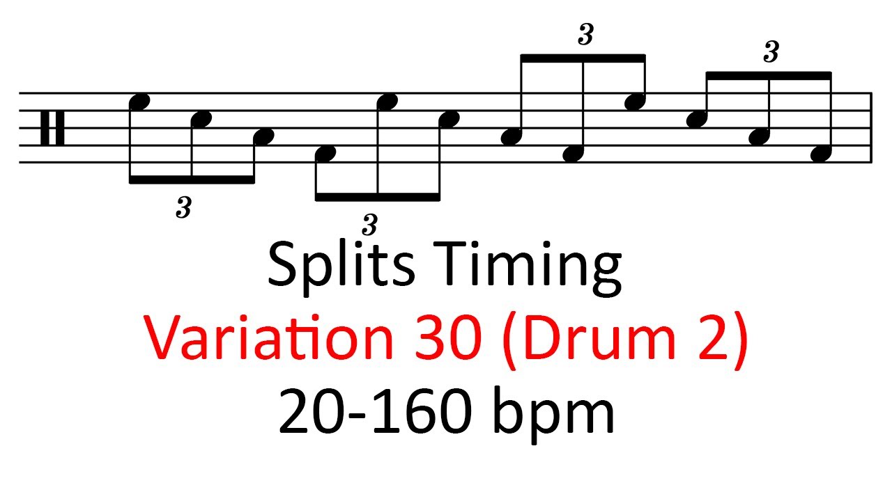 Splits timing (var 30, drum 2) | 20-160 bpm sheet music