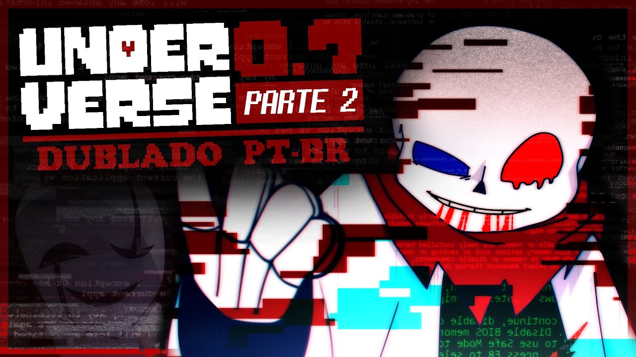 UNDERVERSE 0.7 - PARTE 2 | Dublado PT-BR