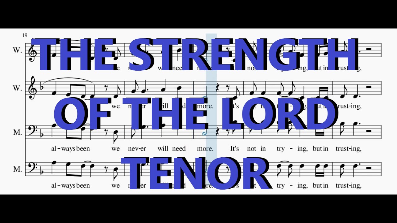 THE STRENGTH OF THE LORD TENOR