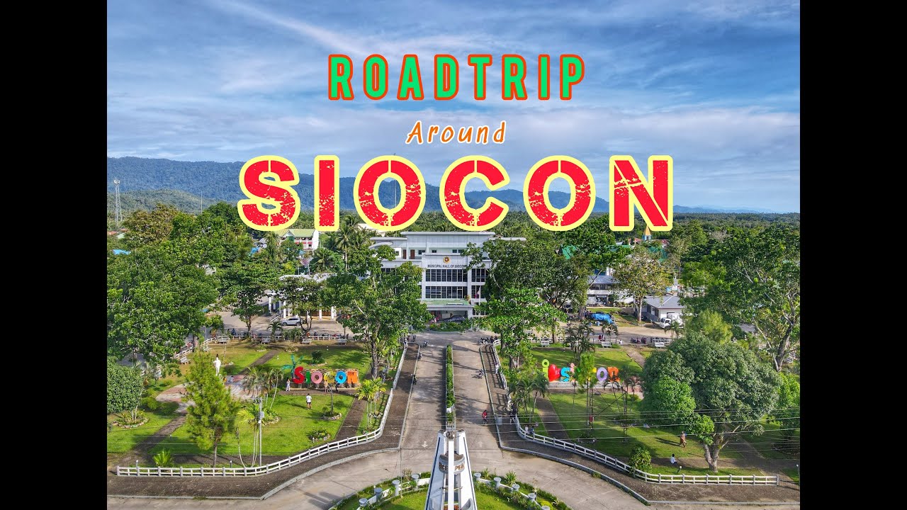 ROADTRIP AROUND SIOCON