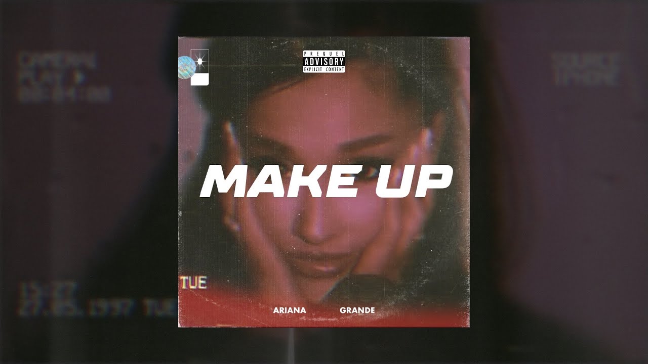 Ariana Grande - make up [Slowed + Reverb]
