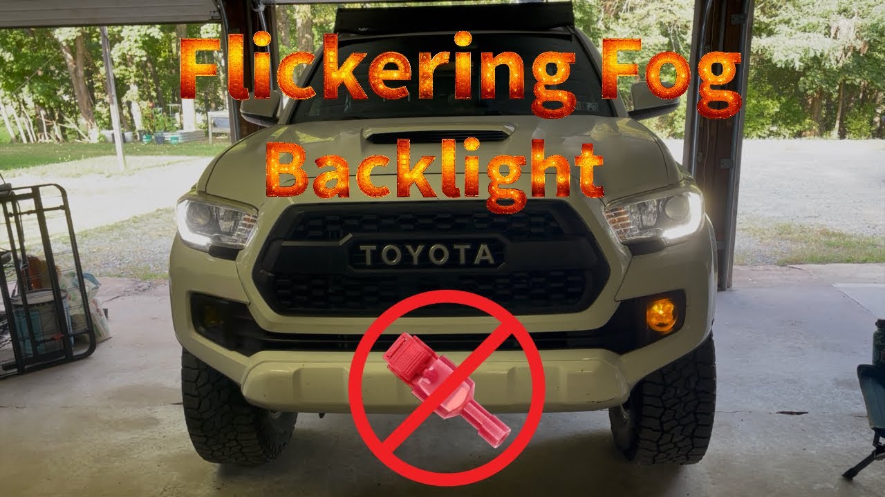 Flickering Backlight Diode Dynamics Fog Light 3rd gen [2016 Tacoma] Fix