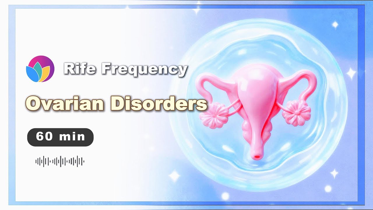 Ovarian Problems? | Rife Freq For Hormone Balance & Soothe Ovarian Stress | PCOS & Cysts SOS