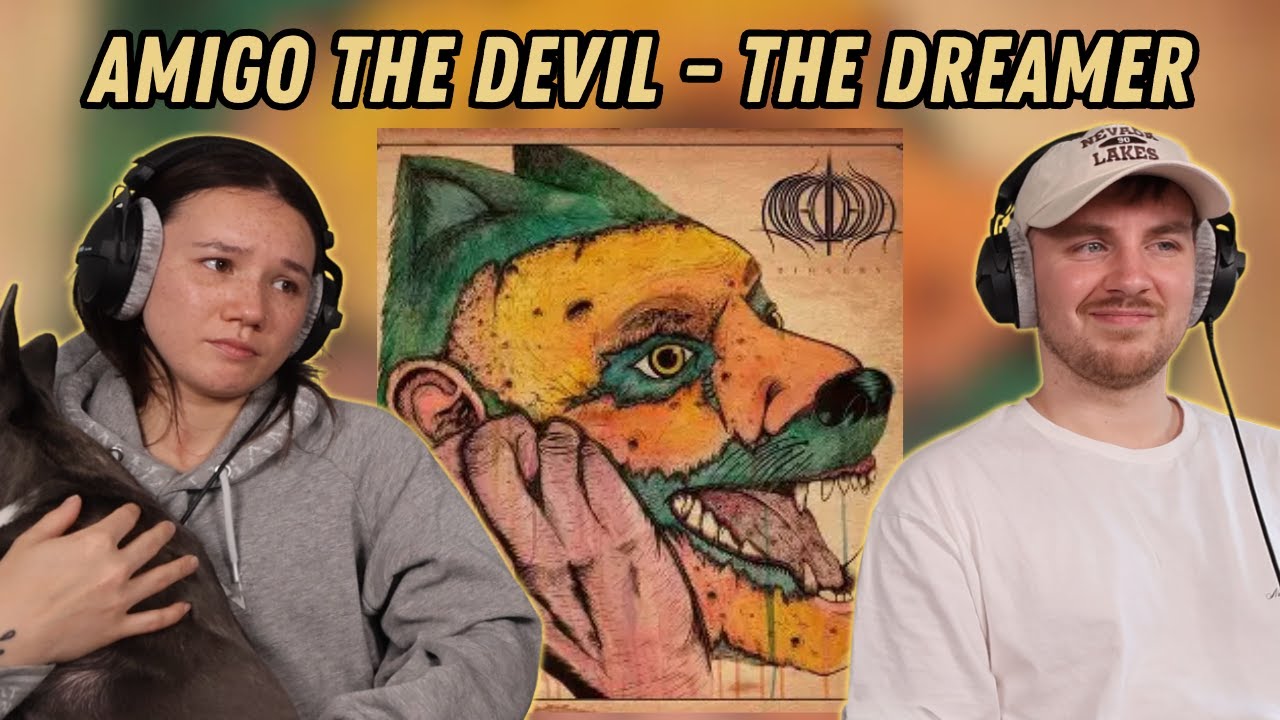 Amigo The Devil - the dreamer REACTION