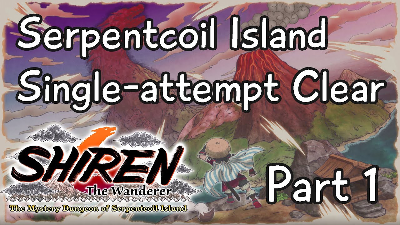 Shiren 6 - Serpentcoil Island Playthrough (Part 1)