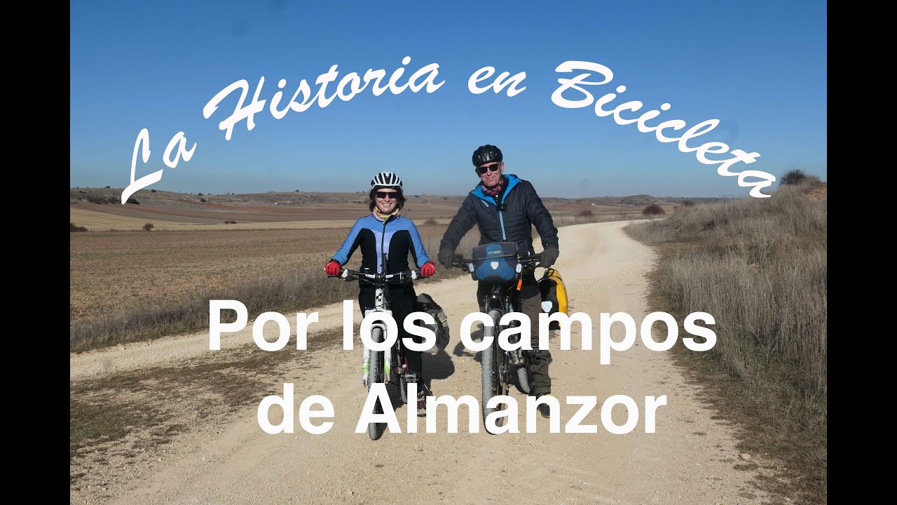 Por los campos de Almanzor (La Historia en Bicicleta)