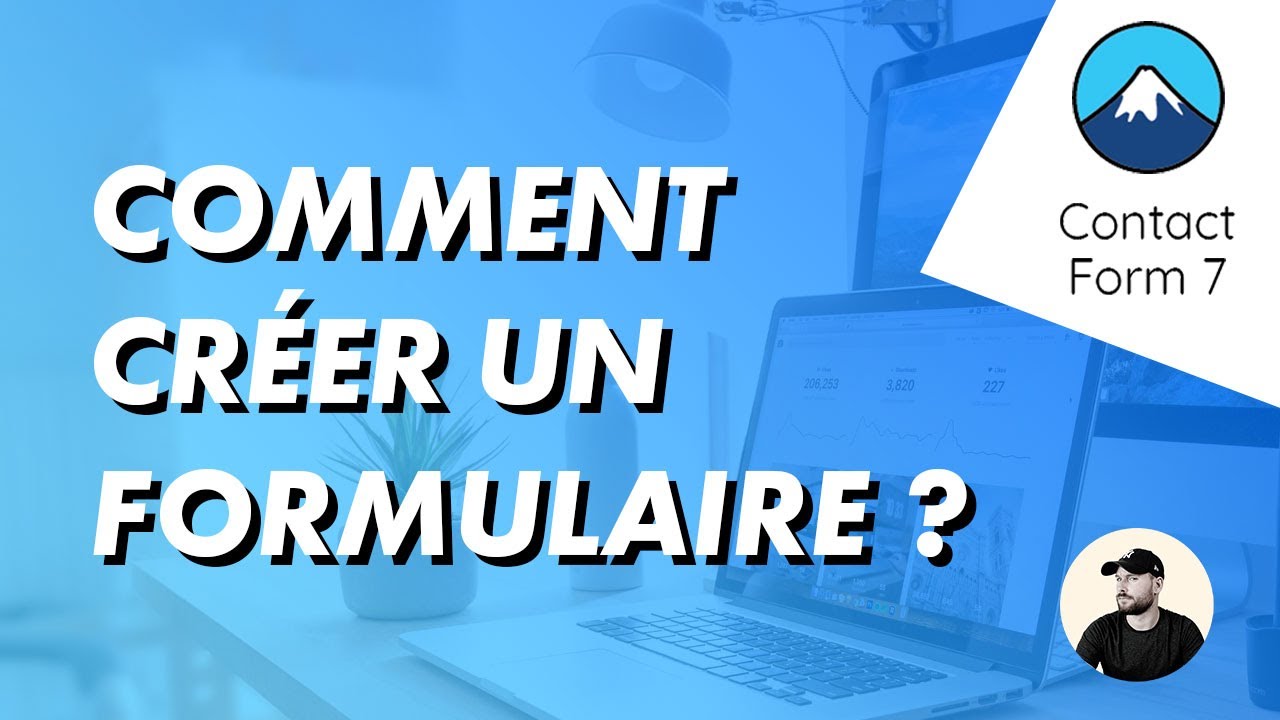 WORDPRESS - COMMENT CRÉER UN FORMULAIRE AVEC CONTACT FORM 7 ?