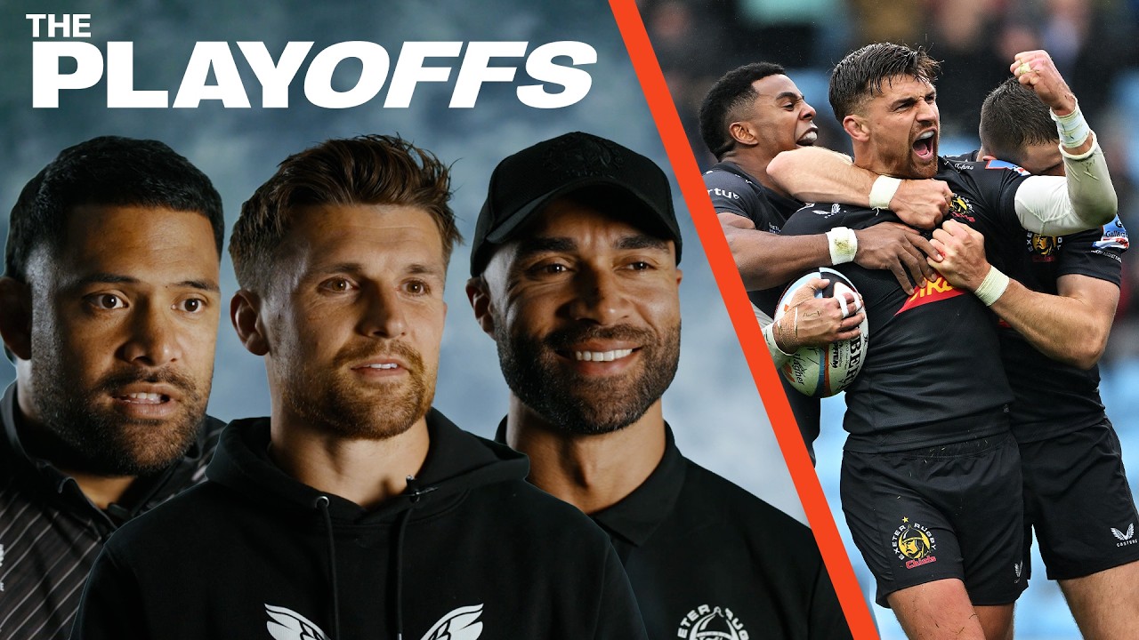 How Exeter Chiefs Reached The Gallagher PREM Play-Offs!