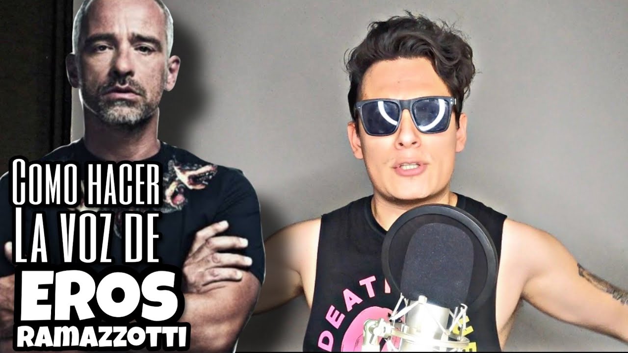 🗣 Como Hacer La Voz de Eros Ramazzoti🎤 IMITACIÓN
