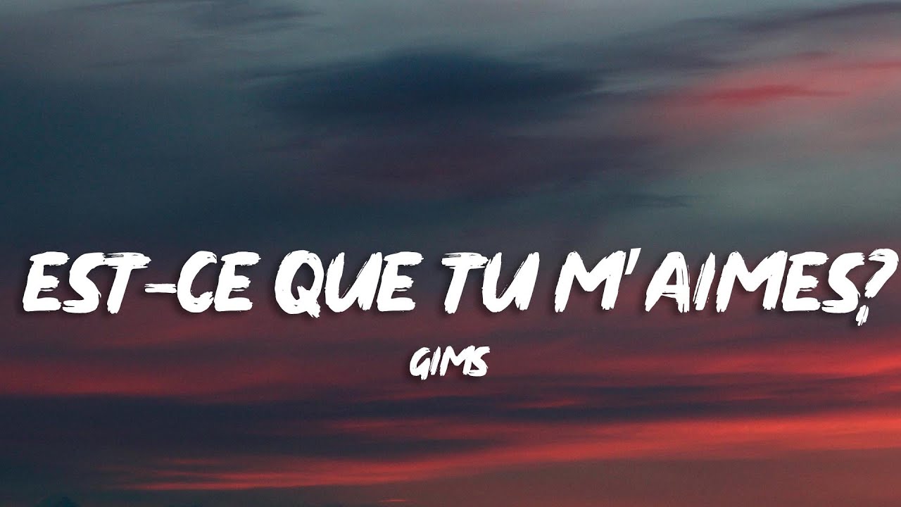 Maître Gims - Est-ce Que Tu M'aimes ? (Lyrics)