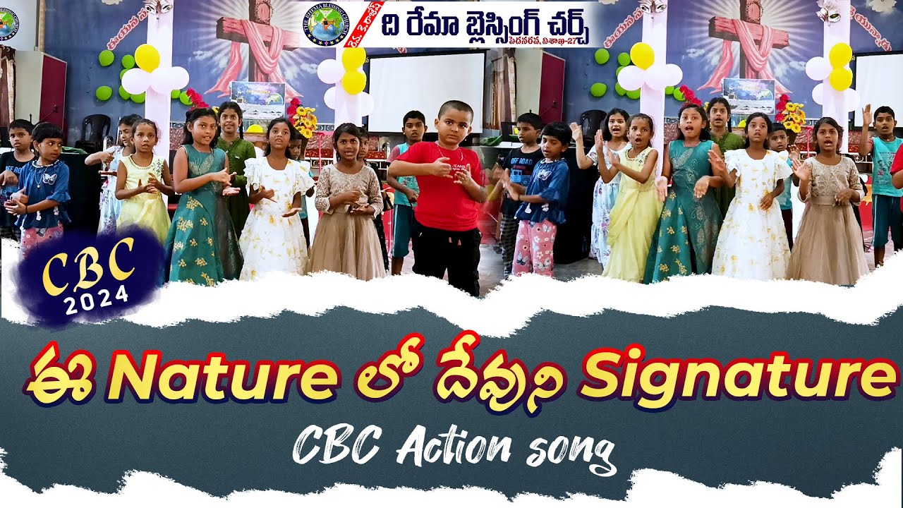 ఈ Nature లో దేవుని Signature CBC - 2024 Action song || THE RHEMA BLESSING CHURCH - NRV