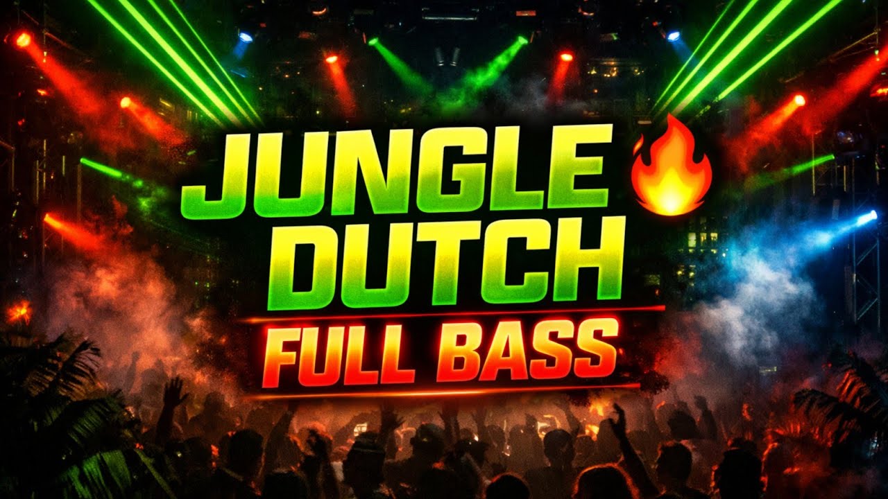 DJ Jungle Dutch Full Bass Terbaru 2026 🔥 Remix Viral Party Night