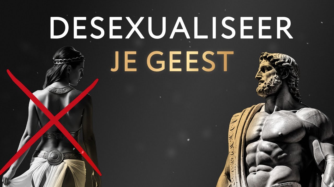 Deseksualiseer je brein en bereik meesterschap met stoïcijnse wijsheid | Stoïcisme
