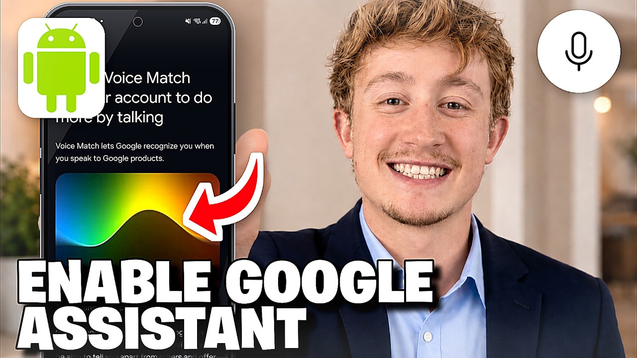 How To Enable Google Assistant On Android Phone - Full Guide