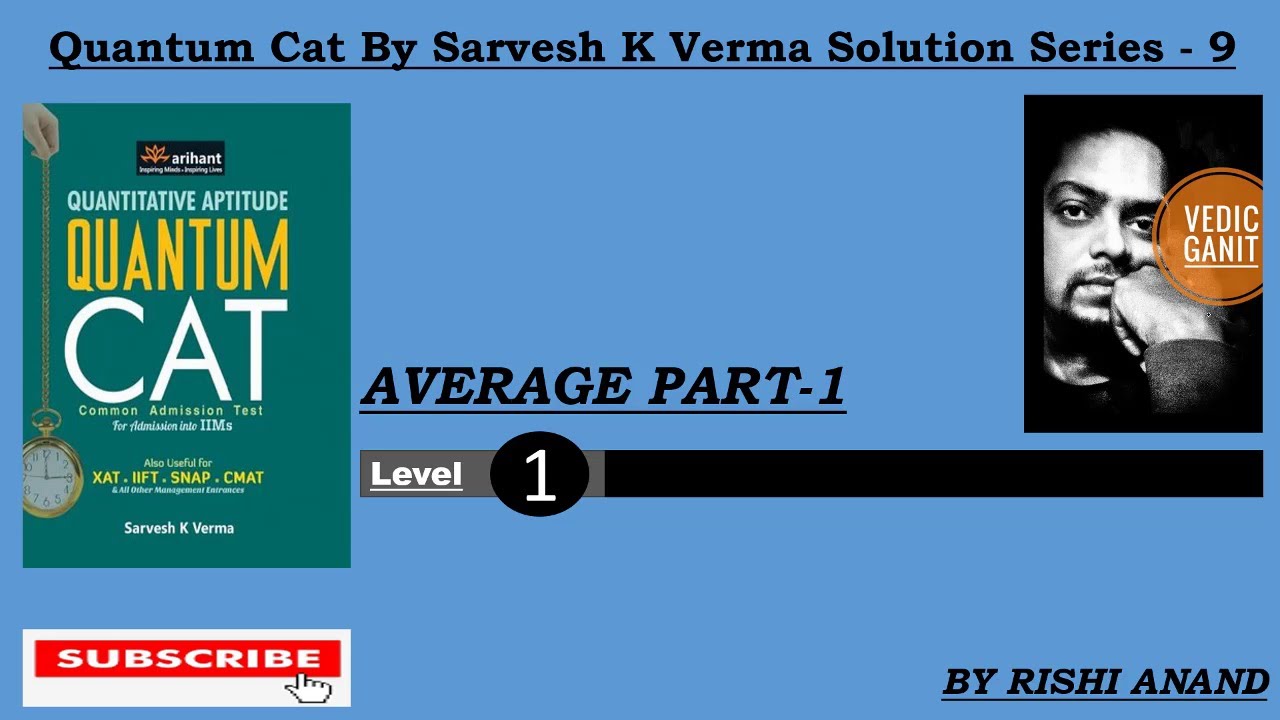 Quantum Cat By Sarvesh K Verma Solution Series 9 Average part 1(for #ssc_cgl_chsl_cpo #cat_mat_xat)