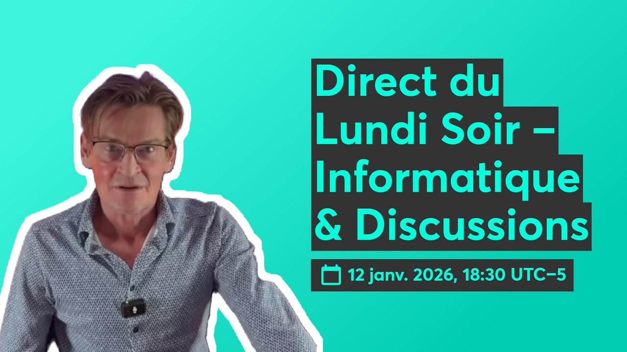 Direct du Lundi Soir –Actualité Informatique, Discussions et Q&A