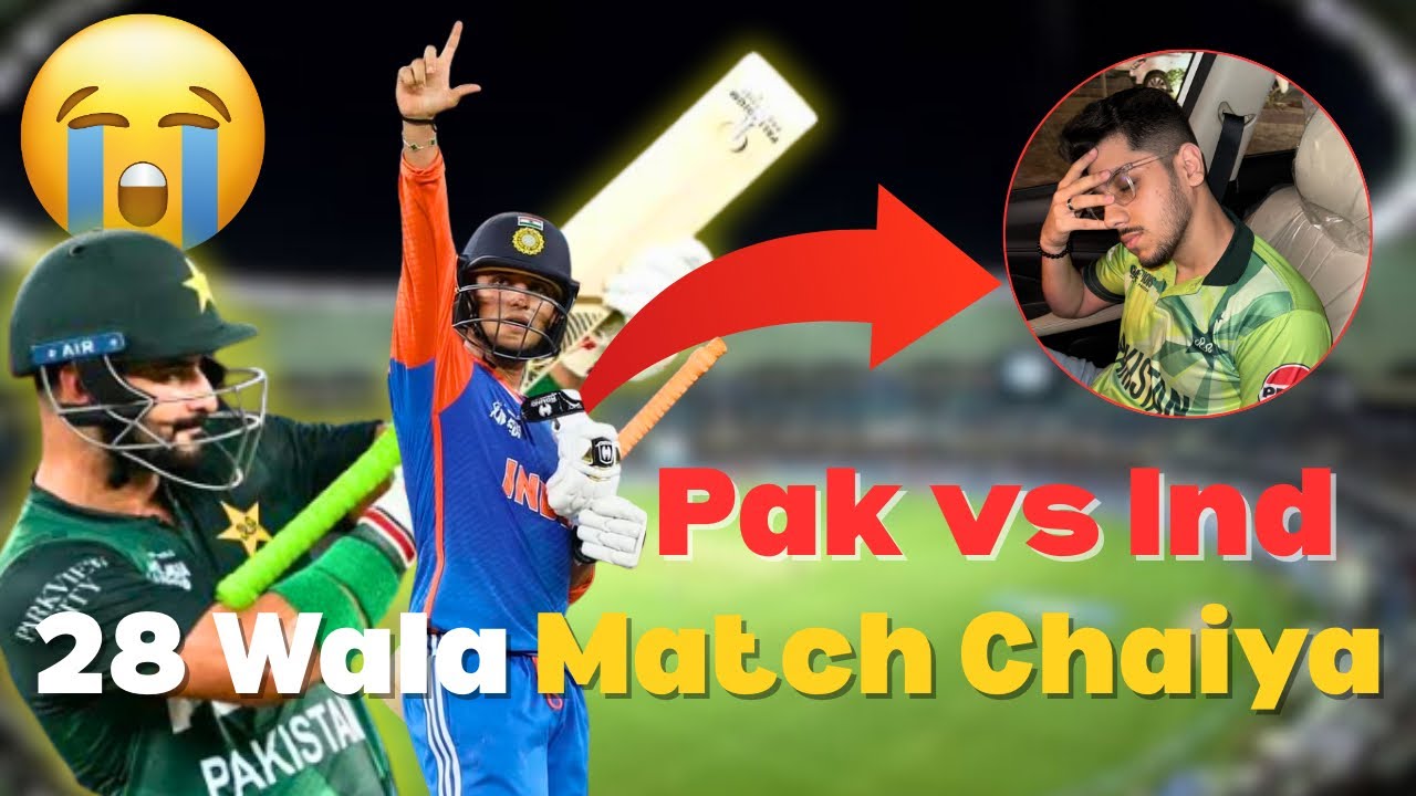 India Se Phir Haar Gae Match 😭| PAK VS IND Cricket Match | 28 Wala Match Chahyee !!