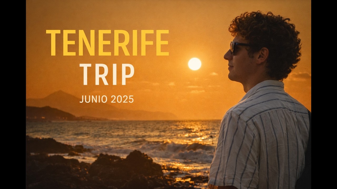 TENERIFE TRIP 2025