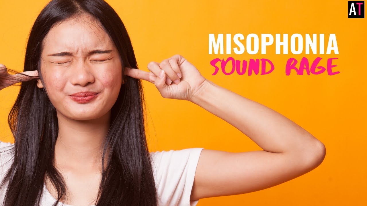 What is Misophonia (and how to do you survive sound rage)