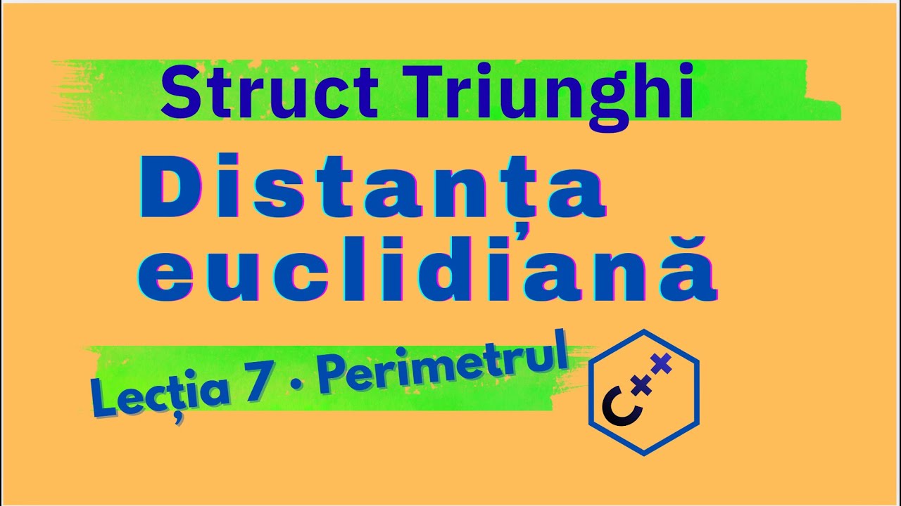 C++ Struct în struct | Triunghi și distanță euclidiană