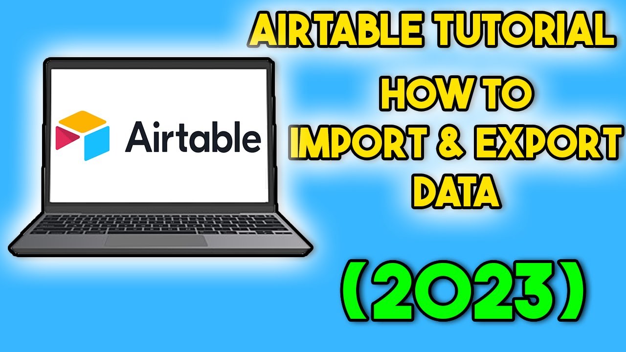 Учебное пособие по Airtable | Как импортировать и экспортировать данные в Airtable (2023)